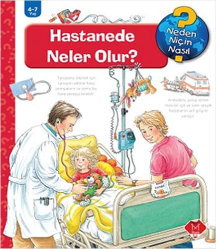 Hastanede Neler Olur? (4 - 7 Yaş)
